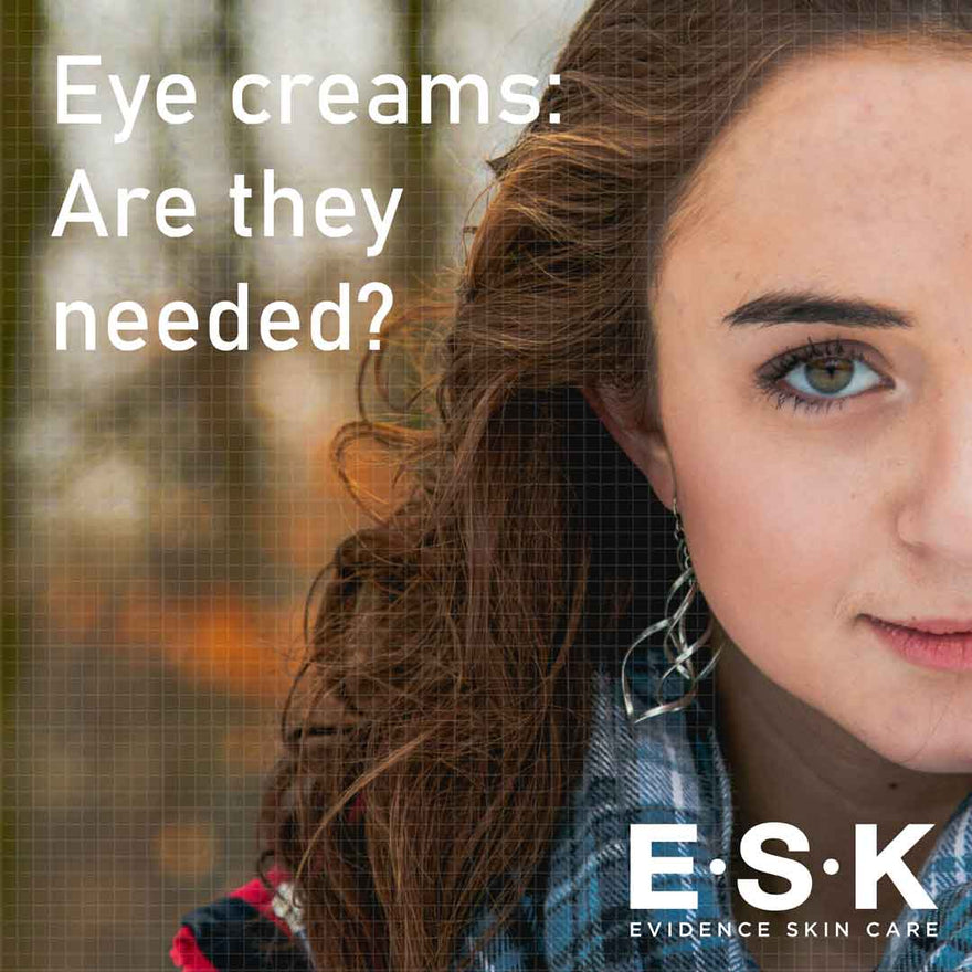 EYE CREAMS: ARE THEY NEEDED?